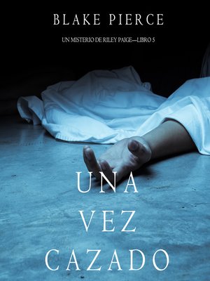 cover image of Una Vez Cazado